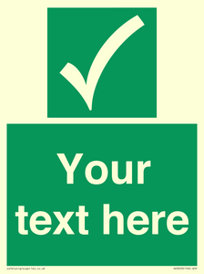 Custom safe condition sign